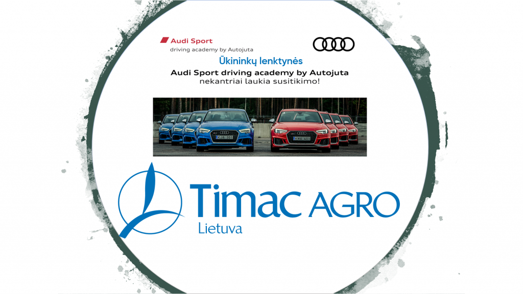 Ūkininkų lenktynės kartu su Timac AGRO Lietuva ir Audi Sport racing Academy by Autojuta